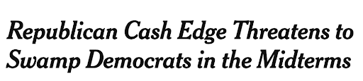Republican Cash Edge Threatens to Swamp Democrats in the Midterms